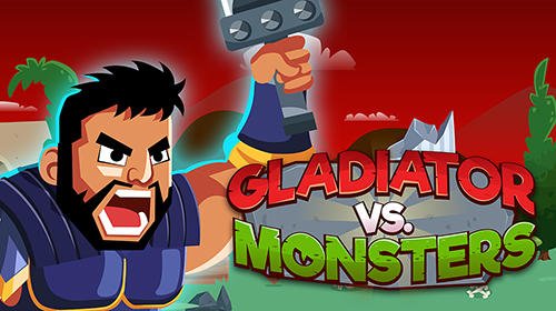download Gladiator vs monsters apk